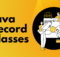 Java Record Classes